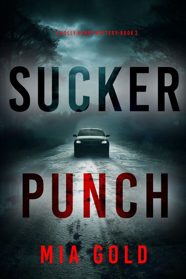  Sucker Punch (A Holly Hands Mystery—Book #2)(Kobo/電子書)