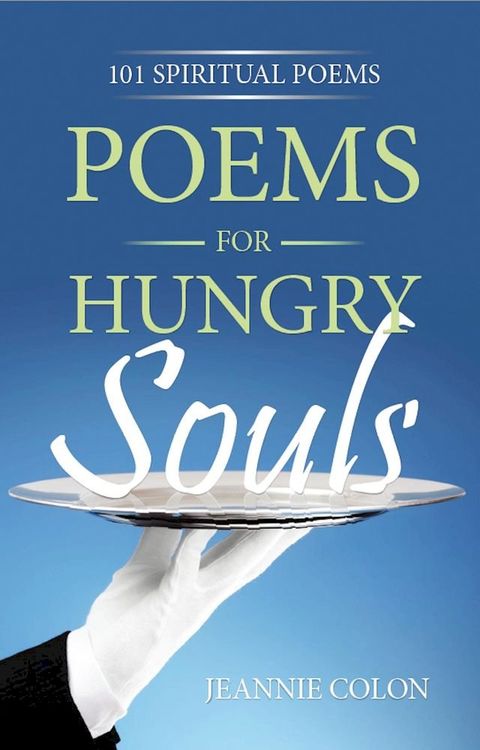 Poems for Hungry Souls(Kobo/電子書)