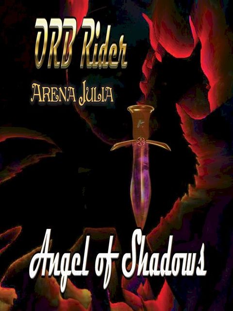 Orb Rider: Angel of Shadows(Kobo/電子書)