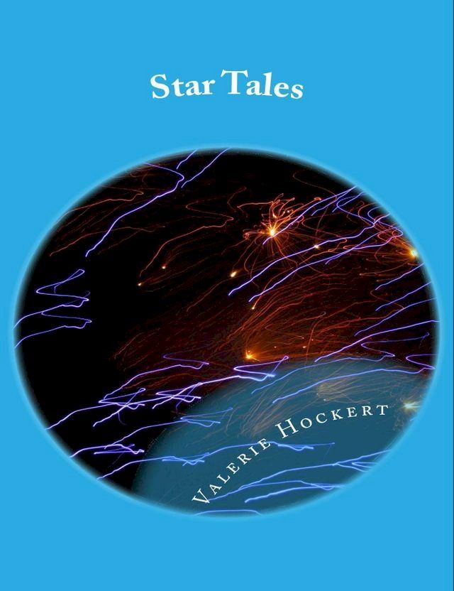  Star Tales: a collection of short stories(Kobo/電子書)