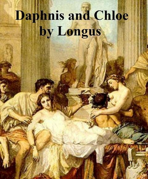 Daphnis and Chloe(Kobo/電子書)