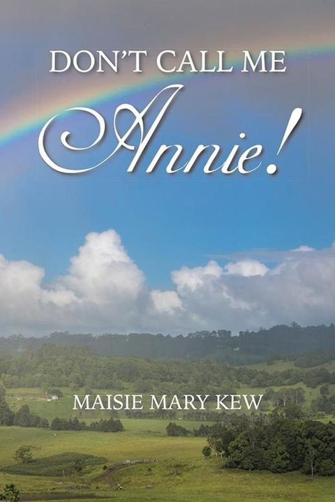 Don’T Call Me Annie!(Kobo/電子書)