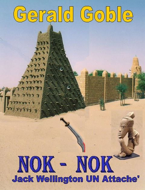 Nok Nok: Jack Wellington UN Attaché(Kobo/電子書)