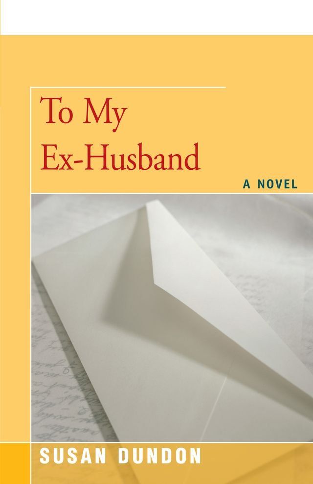  To My Ex-Husband(Kobo/電子書)