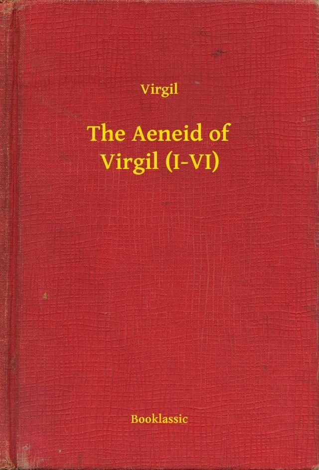  The Aeneid of Virgil (I-VI)(Kobo/電子書)