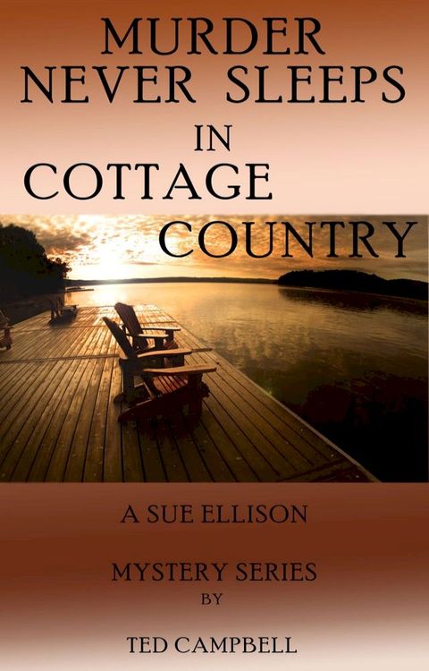 Murder Never Sleeps In Cottage Country(Kobo/電子書)