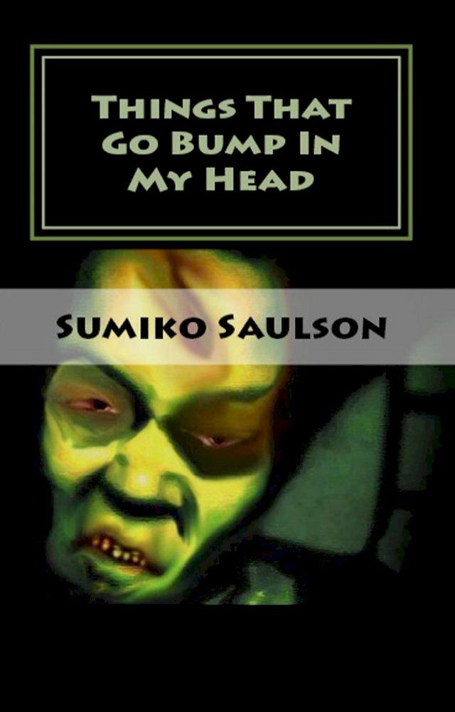  Things That Go Bump In My Head(Kobo/電子書)