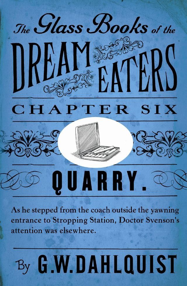  The Glass Books of the Dream Eaters (Chapter 6 Quarry)(Kobo/電子書)