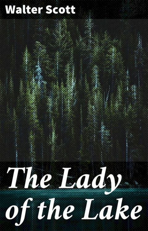 The Lady of the Lake(Kobo/電子書)