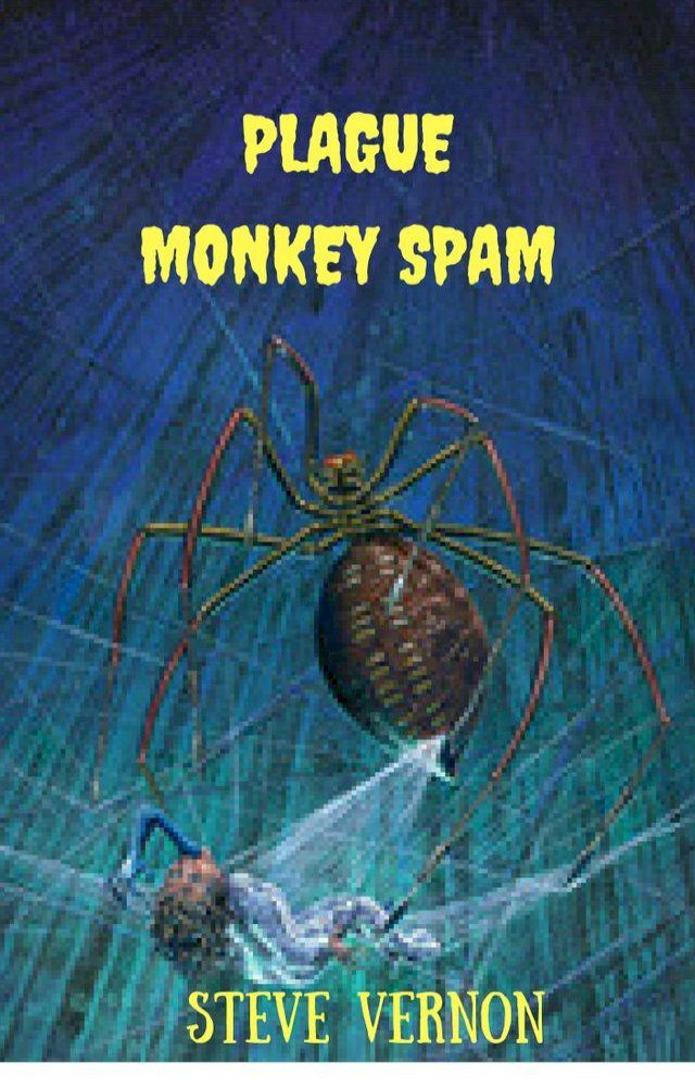  Plague Monkey Spam(Kobo/電子書)