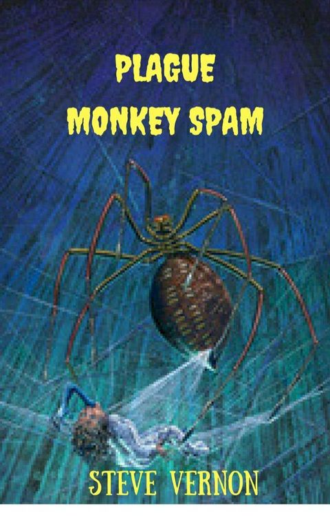 Plague Monkey Spam(Kobo/電子書)