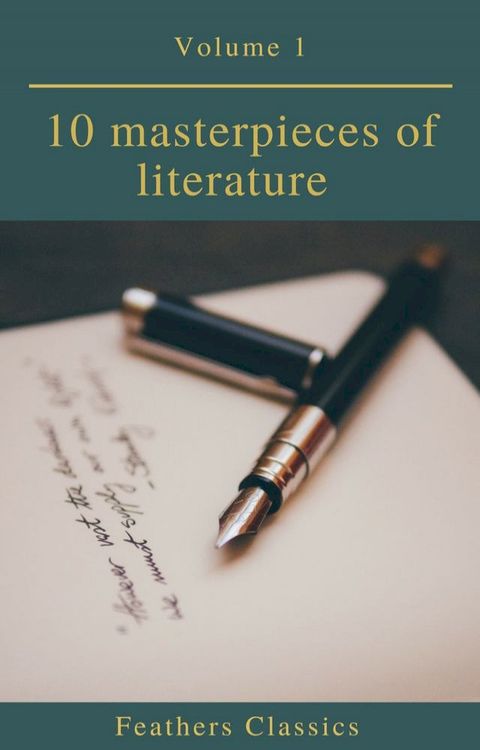 10 masterpieces of literature Vol1 (Feathers Classics)(Kobo/電子書)