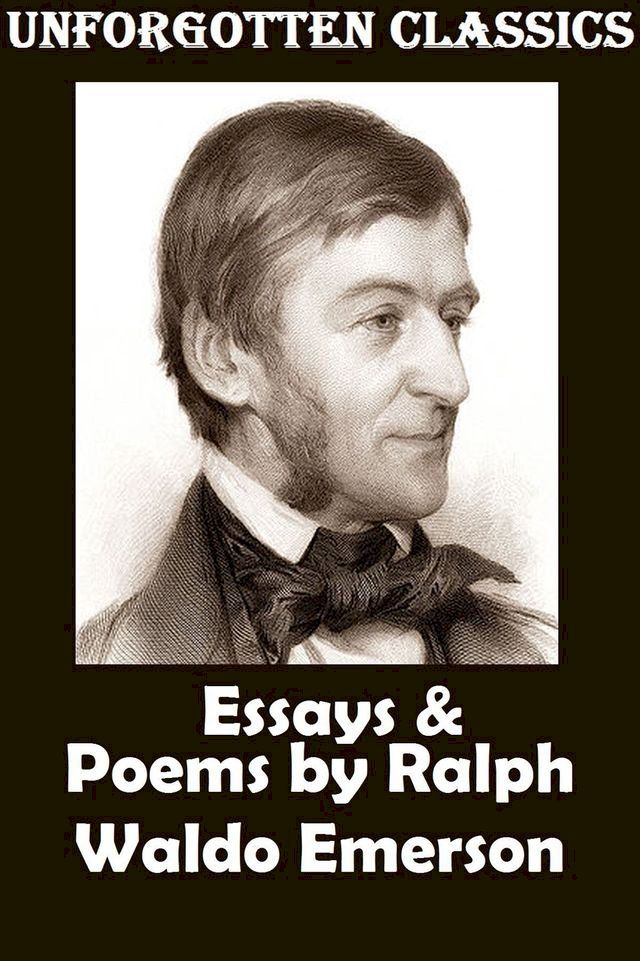  Essays and Poems by Ralph Waldo Emerson(Kobo/電子書)