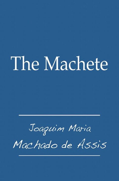 The Machete(Kobo/電子書)