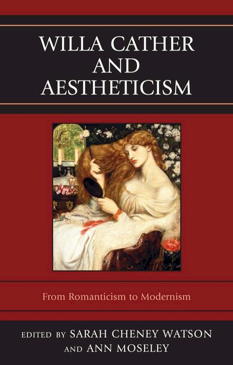 Willa Cather and Aestheticism(Kobo/電子書)