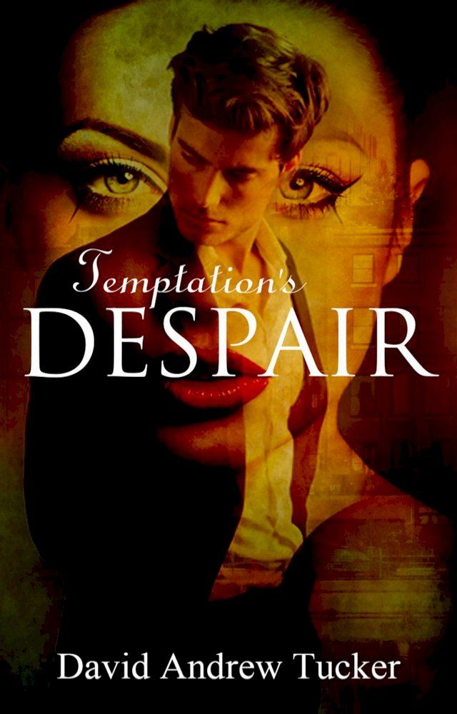  Temptation's Despair(Kobo/電子書)