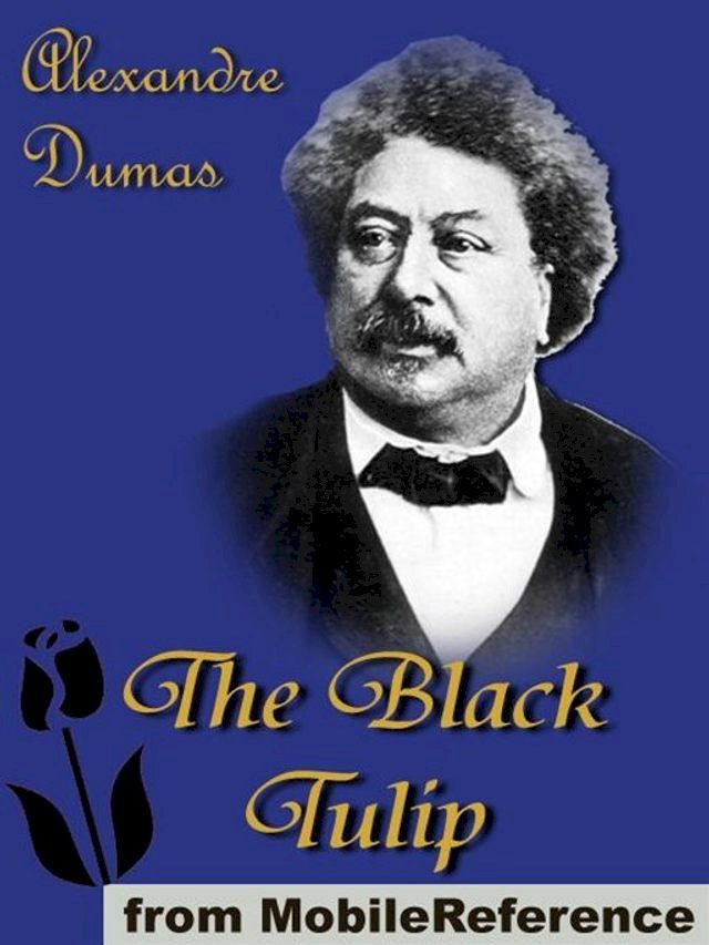  The Black Tulip (Mobi Classics)(Kobo/電子書)