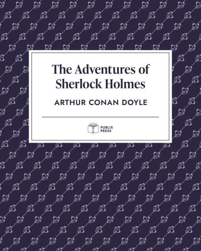  The Adventures of Sherlock Holmes  Publix Press(Kobo/電子書)