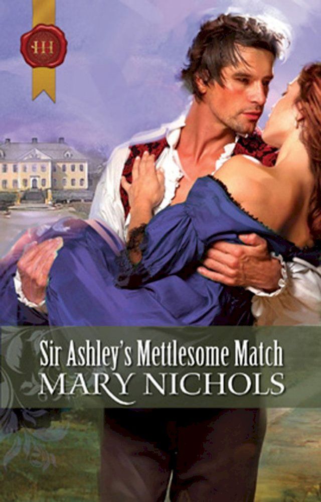  Sir Ashley's Mettlesome Match(Kobo/電子書)