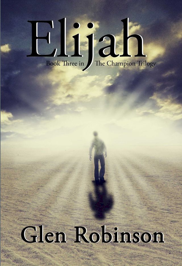  Elijah (Champion Trilogy Book 3)(Kobo/電子書)