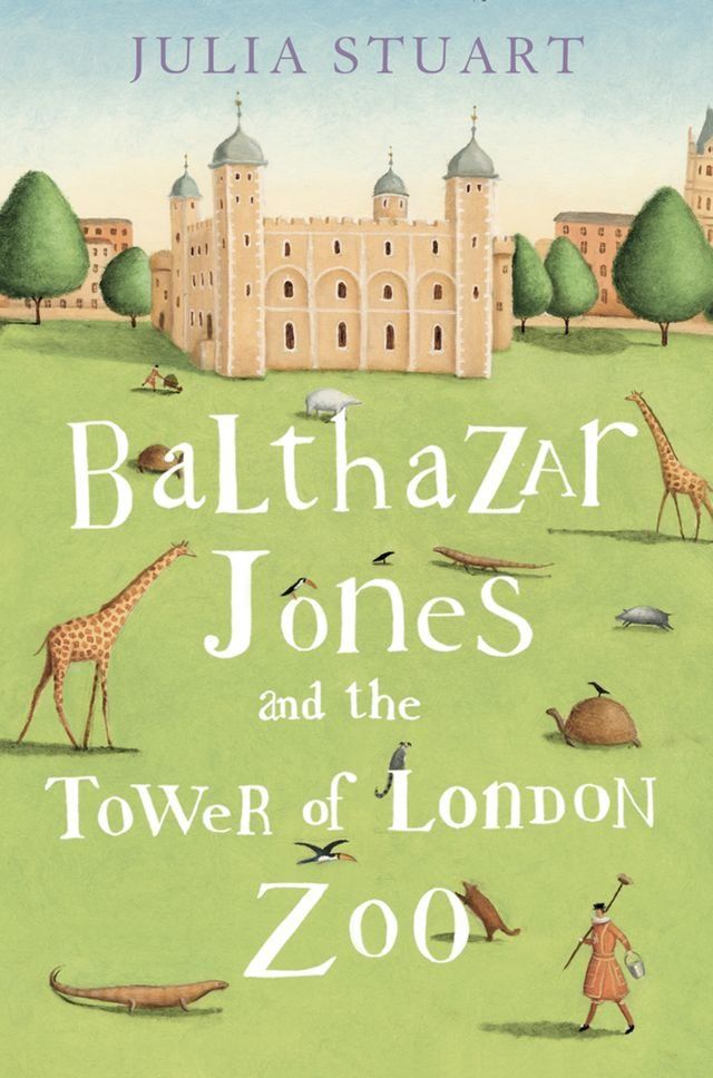  Balthazar Jones and the Tower of London Zoo(Kobo/電子書)