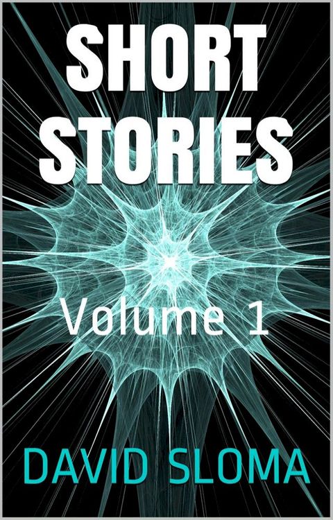 Short Stories Volume 1(Kobo/電子書)