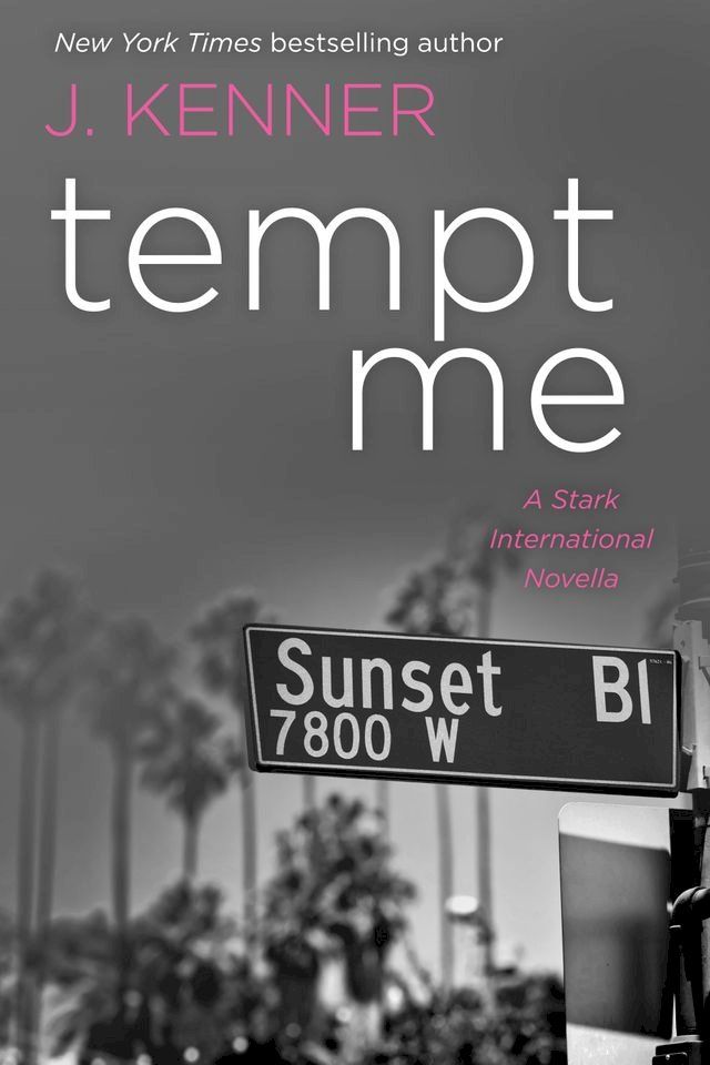  Tempt Me: A Stark International Novella(Kobo/電子書)