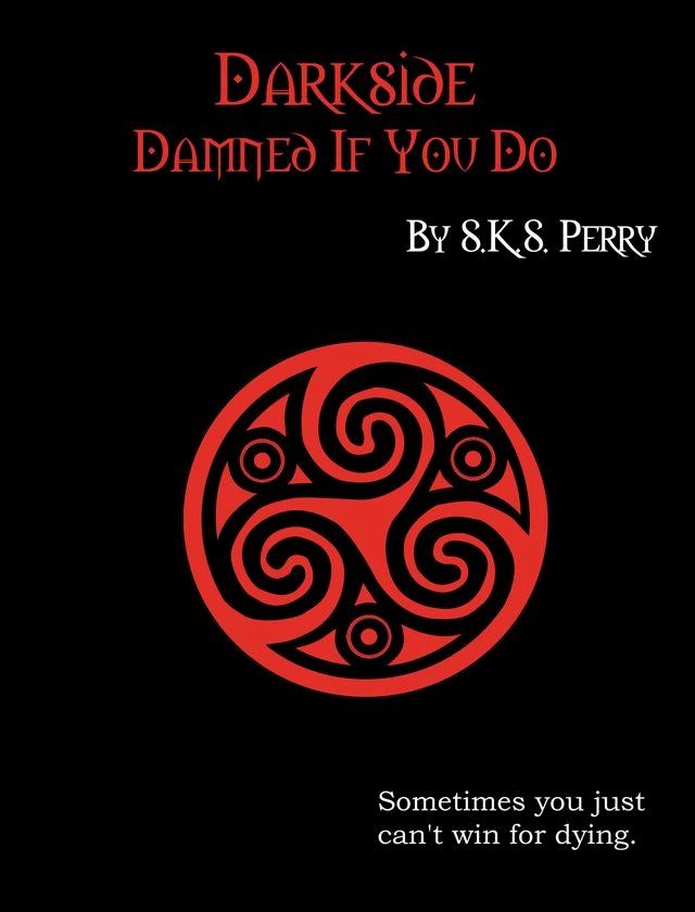  Darkside: Damned If You Do(Kobo/電子書)