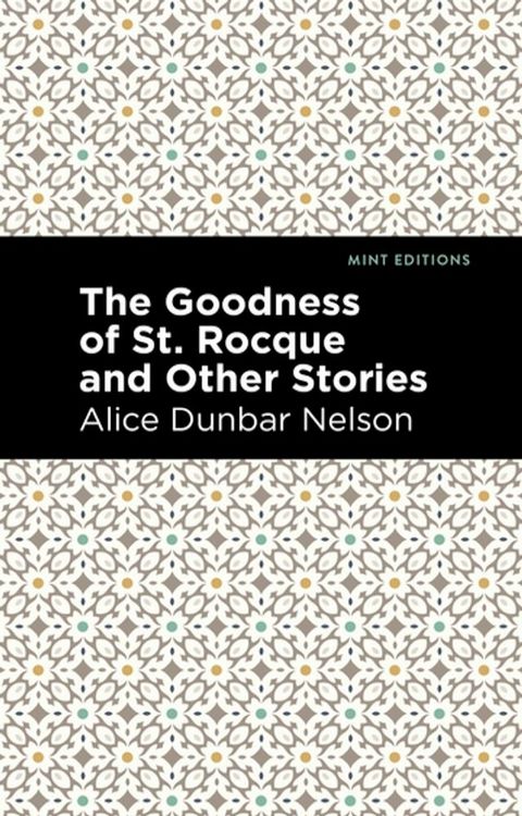 The Goodness of St. Rocque and Other Stories(Kobo/電子書)