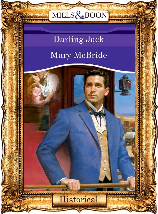  Darling Jack (Mills & Boon Vintage 90s Modern)(Kobo/電子書)