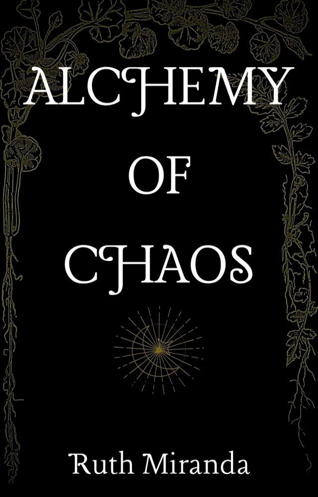  Alchemy of Chaos(Kobo/電子書)