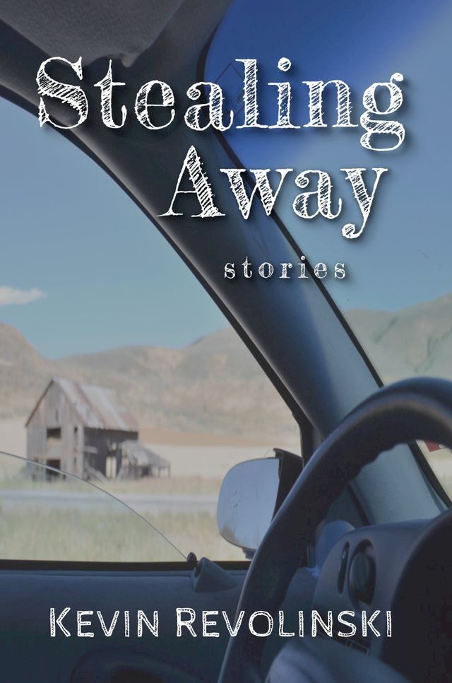  Stealing Away: Stories(Kobo/電子書)