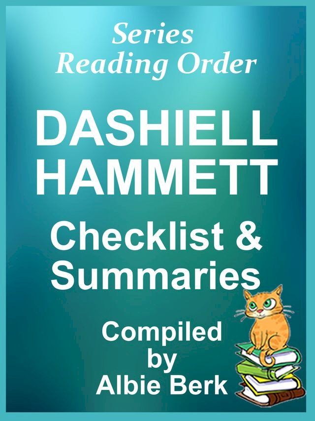  Dashiell Hammett: Series Reading Order - with Summaries & Checklist(Kobo/電子書)