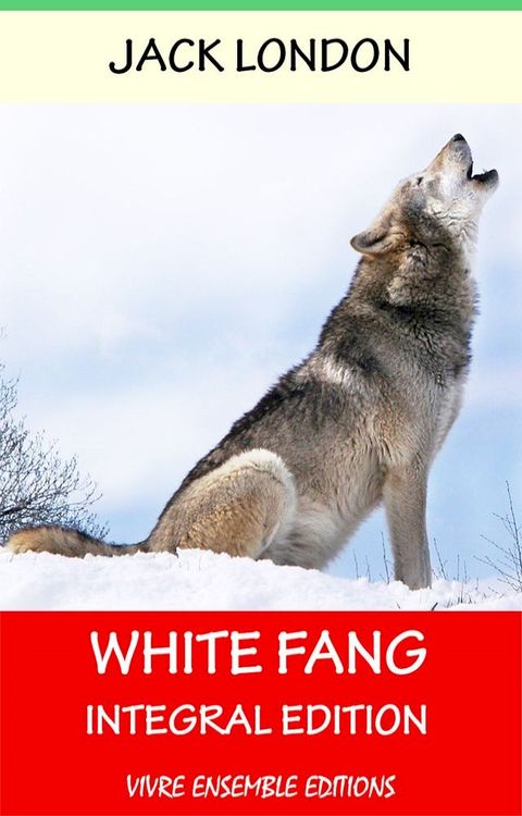 White Fang (With Biography)(Kobo/電子書)