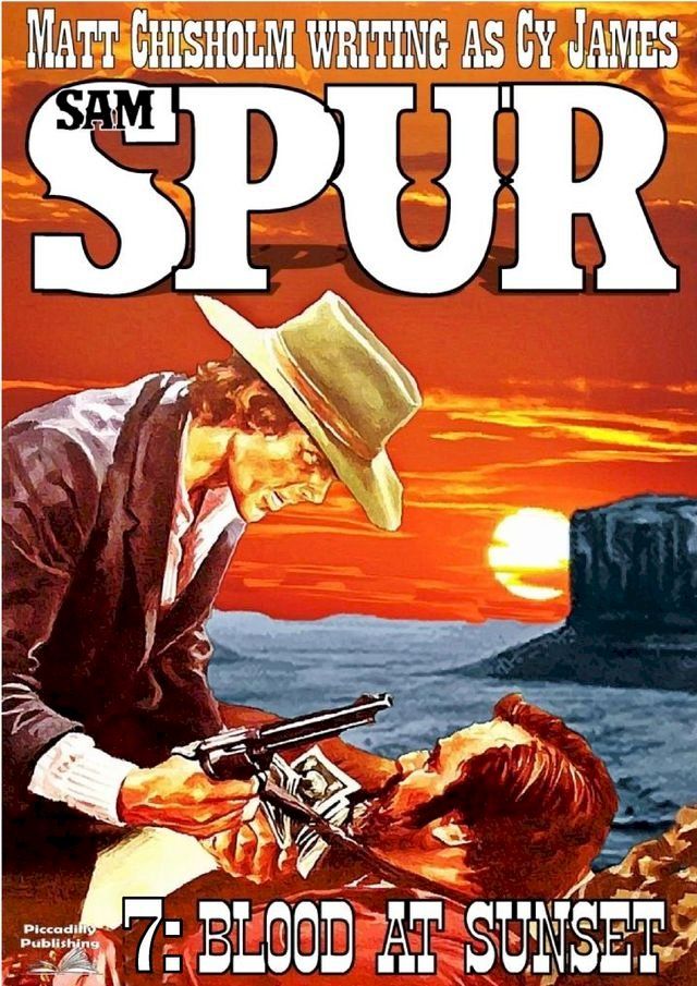  Sam Spur 7: Blood at Sunset(Kobo/電子書)