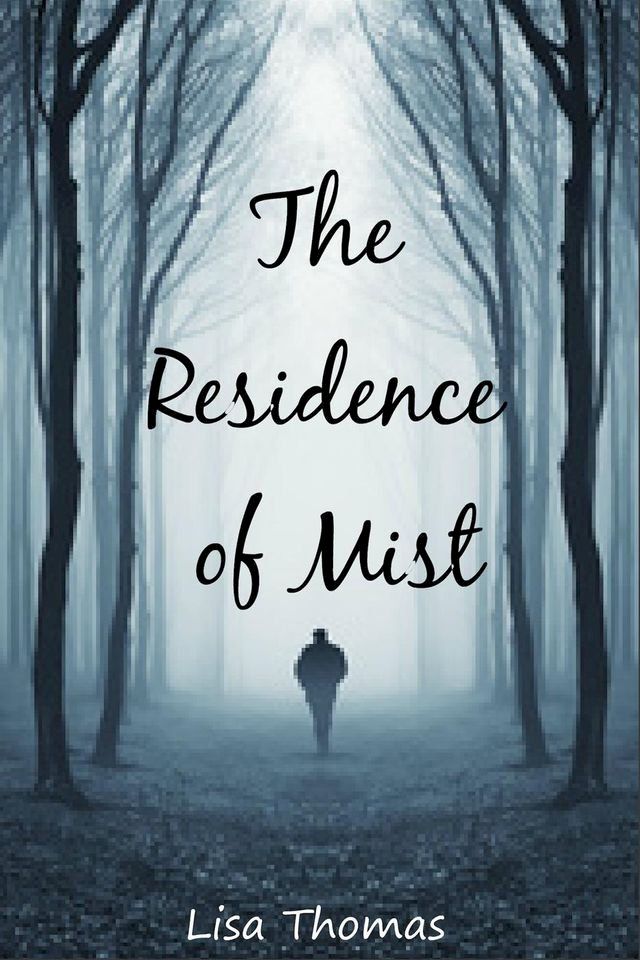  The Residence of Mist(Kobo/電子書)