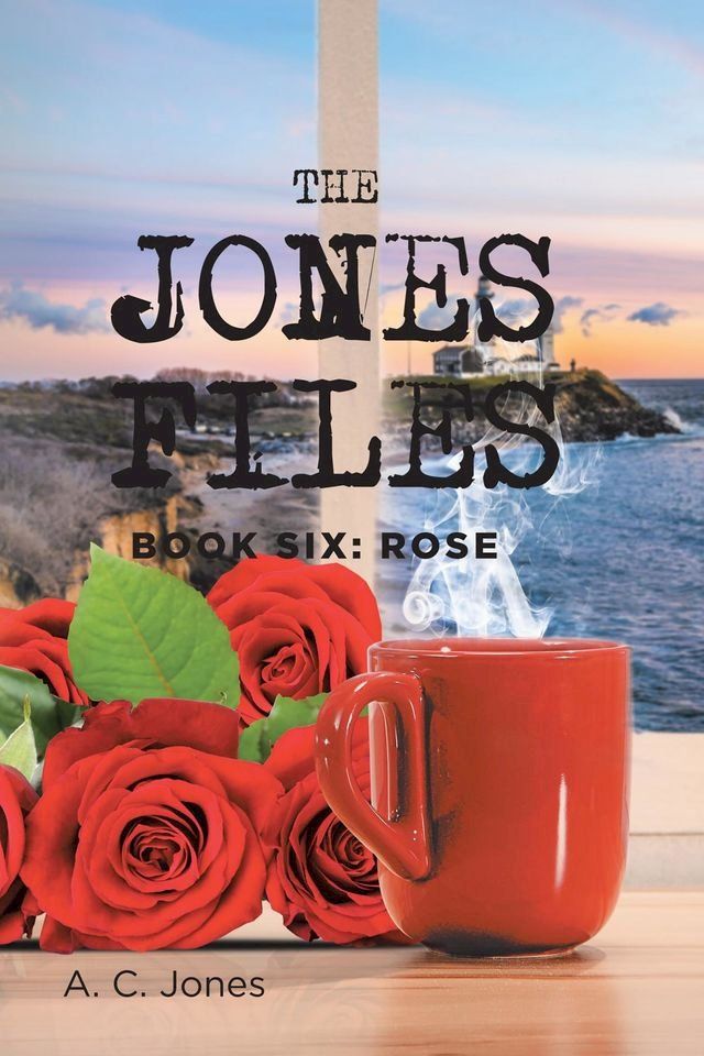  The Jones Files: Book Six(Kobo/電子書)