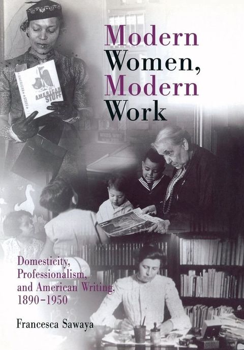 Modern Women, Modern Work(Kobo/電子書)