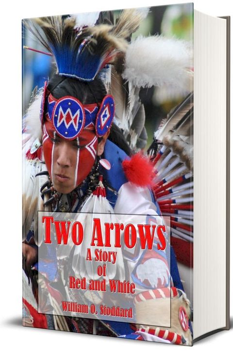 Two Arrows (Illustrated)(Kobo/電子書)