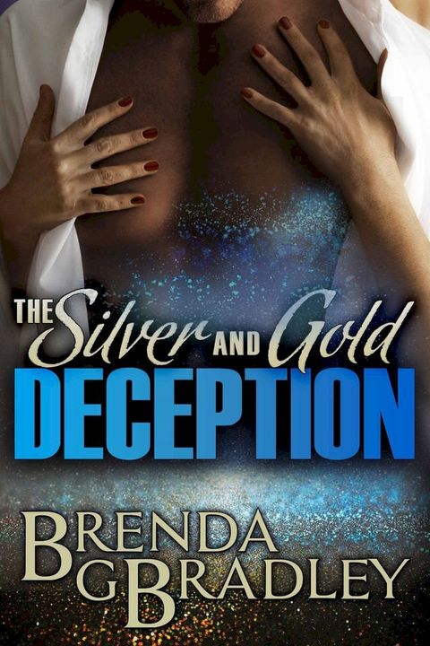 The Silver and Gold Deception- A Carter Sister Mystery(Kobo/電子書)