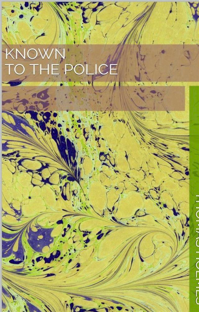  Known To The Police(Kobo/電子書)