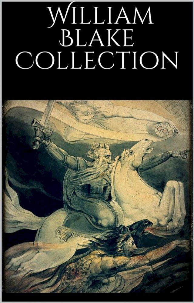  William Blake Collection(Kobo/電子書)