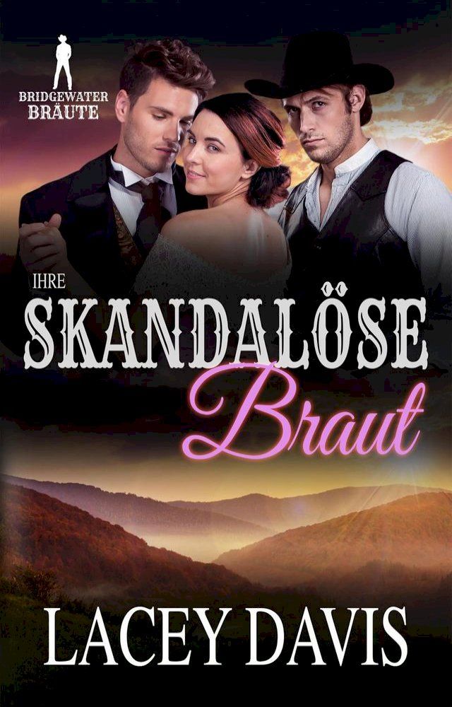  Ihre Skandalöse Braut(Kobo/電子書)