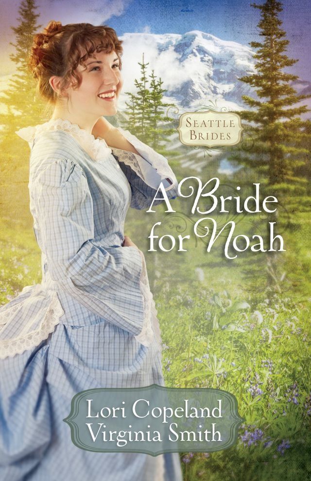  A Bride for Noah(Kobo/電子書)