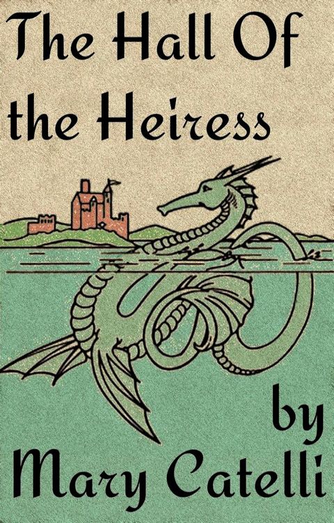 The Hall of the Heiress(Kobo/電子書)