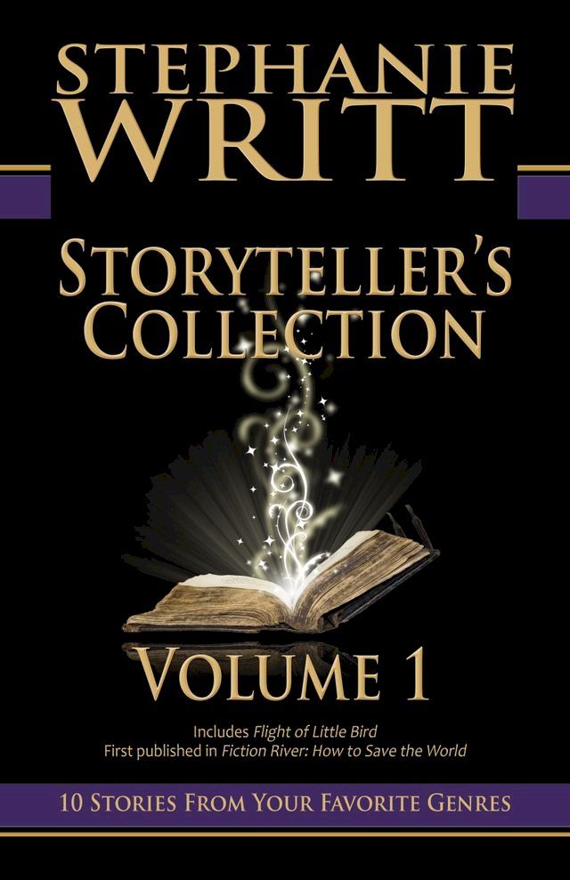  Storyteller's Collection: Volume 1 of 10 Stories From Your Favorite Genres(Kobo/電子書)