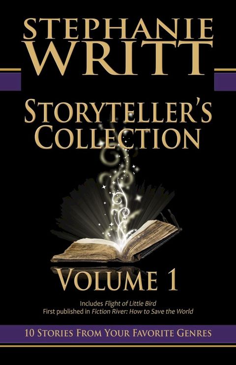 Storyteller's Collection: Volume 1 of 10 Stories From Your Favorite Genres(Kobo/電子書)