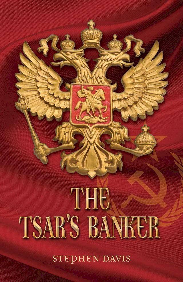  The Tsar's Banker(Kobo/電子書)