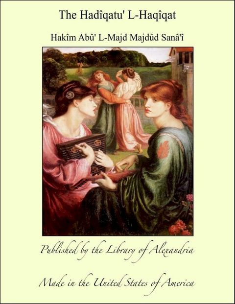 The Had&icirc;qatu' L-Haq&icirc;qat(Kobo/電子書)