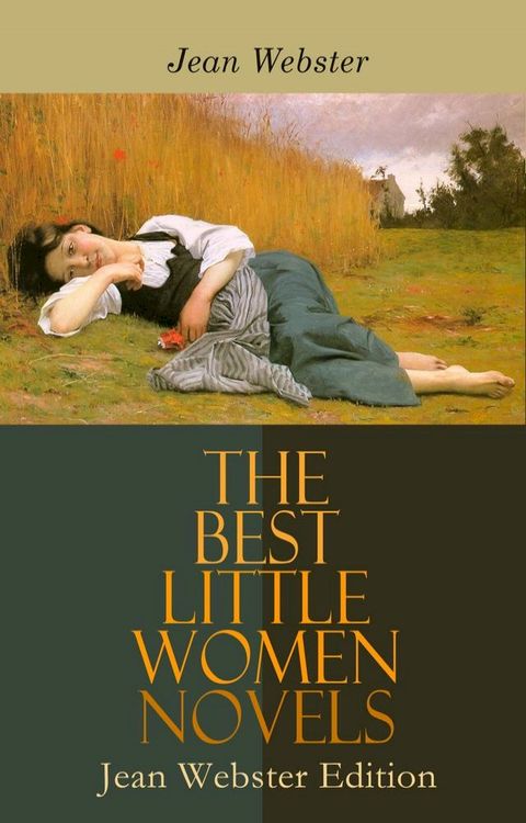 The Best Little Women Novels - Jean Webster Edition(Kobo/電子書)